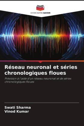 Sharma / Kumar |  Réseau neuronal et séries chronologiques floues | Buch |  Sack Fachmedien