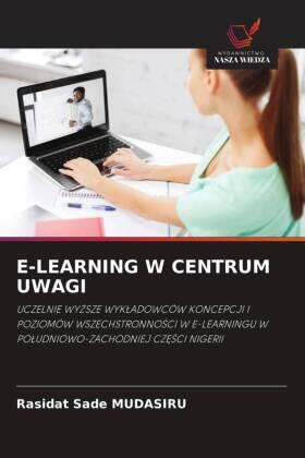 Mudasiru |  E-LEARNING W CENTRUM UWAGI | Buch |  Sack Fachmedien