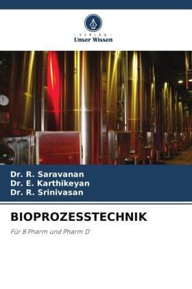 Saravanan / Karthikeyan / Srinivasan |  BIOPROZESSTECHNIK | Buch |  Sack Fachmedien