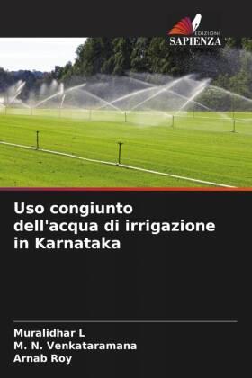 L / Venkataramana / Roy |  Uso congiunto dell'acqua di irrigazione in Karnataka | Buch |  Sack Fachmedien