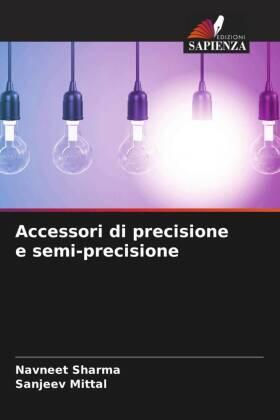 Sharma / Mittal |  Accessori di precisione e semi-precisione | Buch |  Sack Fachmedien