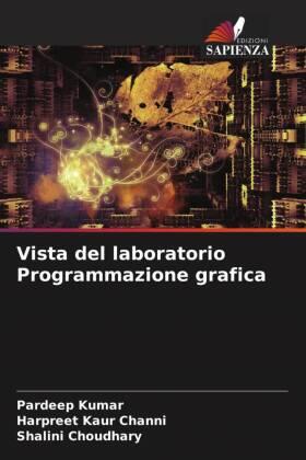 Kumar / Channi / Choudhary |  Vista del laboratorio Programmazione grafica | Buch |  Sack Fachmedien