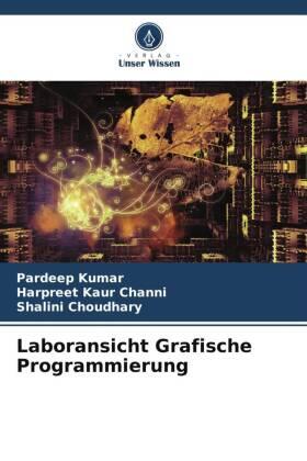 Kumar / Channi / Choudhary |  Laboransicht Grafische Programmierung | Buch |  Sack Fachmedien