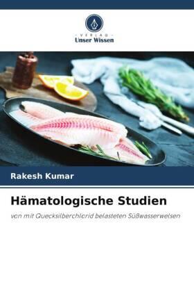 Kumar |  Hämatologische Studien | Buch |  Sack Fachmedien