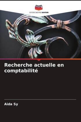 Sy |  Recherche actuelle en comptabilité | Buch |  Sack Fachmedien