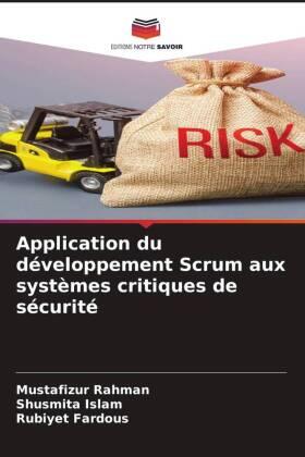 Rahman / Islam / Fardous |  Application du développement Scrum aux systèmes critiques de sécurité | Buch |  Sack Fachmedien