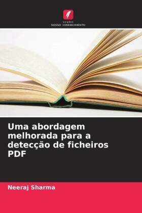 Sharma |  Uma abordagem melhorada para a detecção de ficheiros PDF | Buch |  Sack Fachmedien