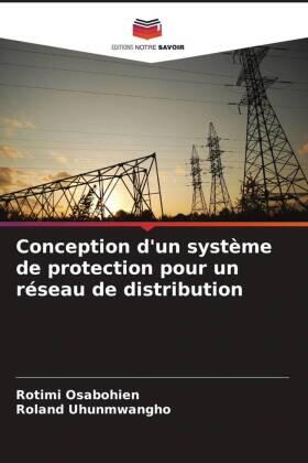 Osabohien / Uhunmwangho |  Conception d'un système de protection pour un réseau de distribution | Buch |  Sack Fachmedien