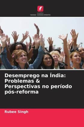 Singh |  Desemprego na Índia: Problemas & Perspectivas no período pós-reforma | Buch |  Sack Fachmedien