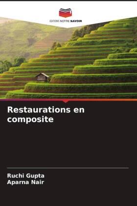 Gupta / Nair |  Restaurations en composite | Buch |  Sack Fachmedien