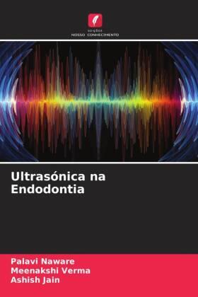 Naware / Verma / Jain |  Ultrasónica na Endodontia | Buch |  Sack Fachmedien