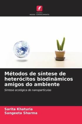 Khaturia / Sharma |  Métodos de síntese de heterócitos biodinâmicos amigos do ambiente | Buch |  Sack Fachmedien