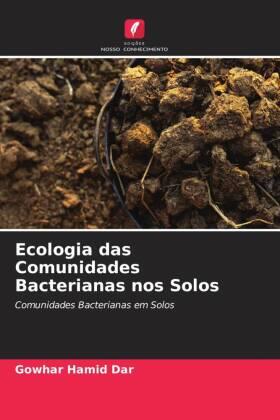 Dar / Bhat / Kamili |  Ecologia das Comunidades Bacterianas nos Solos | Buch |  Sack Fachmedien