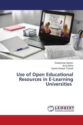 Muslim / Zahra / Touseef |  Use of Open Educational Resources in E-Learning Universities | Buch |  Sack Fachmedien