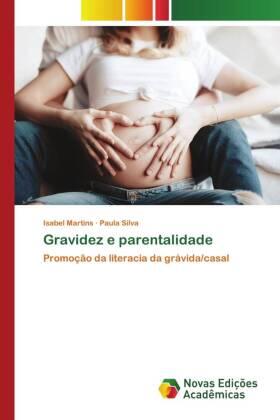 Martins / Silva |  Gravidez e parentalidade | Buch |  Sack Fachmedien