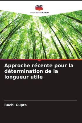 Gupta / Kumari |  Approche récente pour la détermination de la longueur utile | Buch |  Sack Fachmedien