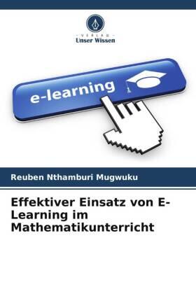 Mugwuku |  Effektiver Einsatz von E-Learning im Mathematikunterricht | Buch |  Sack Fachmedien