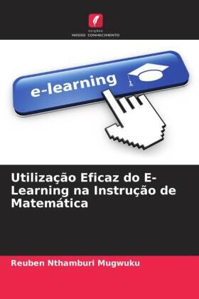 Mugwuku |  Utilização Eficaz do E-Learning na Instrução de Matemática | Buch |  Sack Fachmedien