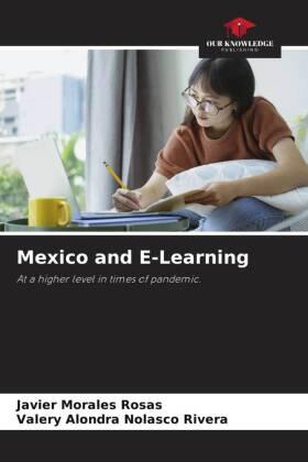 Morales Rosas / Nolasco Rivera |  Mexico and E-Learning | Buch |  Sack Fachmedien
