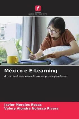 Morales Rosas / Nolasco Rivera |  México e E-Learning | Buch |  Sack Fachmedien