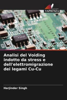 Singh |  Analisi del Voiding indotto da stress e dell'elettromigrazione dei legami Cu-Cu | Buch |  Sack Fachmedien