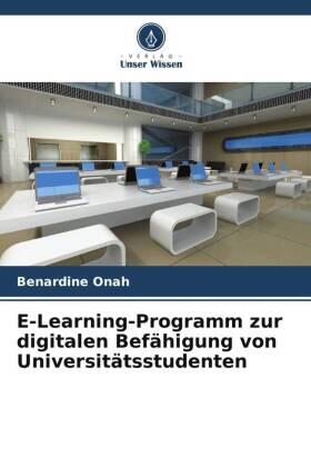 Onah |  E-Learning-Programm zur digitalen Befähigung von Universitätsstudenten | Buch |  Sack Fachmedien