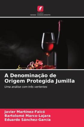 Martínez-Falcó / Marco-Lajara / Sánchez-García |  A Denominação de Origem Protegida Jumilla | Buch |  Sack Fachmedien