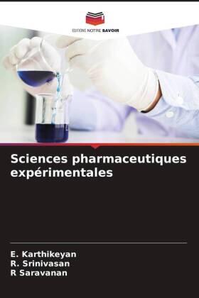 Karthikeyan / Srinivasan / Saravanan |  Sciences pharmaceutiques expérimentales | Buch |  Sack Fachmedien