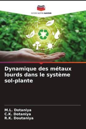 Dotaniya / Doutaniya |  Dynamique des métaux lourds dans le système sol-plante | Buch |  Sack Fachmedien