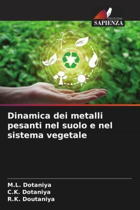 Dotaniya / Doutaniya |  Dinamica dei metalli pesanti nel suolo e nel sistema vegetale | Buch |  Sack Fachmedien