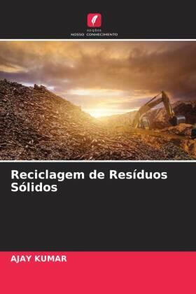 Kumar |  Reciclagem de Resíduos Sólidos | Buch |  Sack Fachmedien