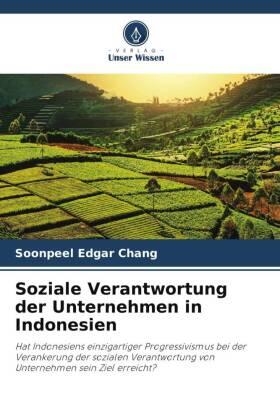 Chang |  Soziale Verantwortung der Unternehmen in Indonesien | Buch |  Sack Fachmedien