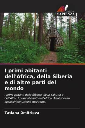 Dmitrieva |  I primi abitanti dell'Africa, della Siberia e di altre parti del mondo | Buch |  Sack Fachmedien