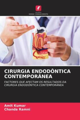 Kumar / Ramni |  CIRURGIA ENDODÔNTICA CONTEMPORÂNEA | Buch |  Sack Fachmedien