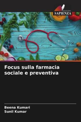 Kumari / Kumar |  Focus sulla farmacia sociale e preventiva | Buch |  Sack Fachmedien