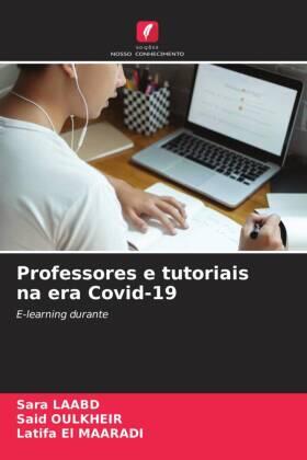 Laabd / Oulkheir / El Maaradi |  Professores e tutoriais na era Covid-19 | Buch |  Sack Fachmedien