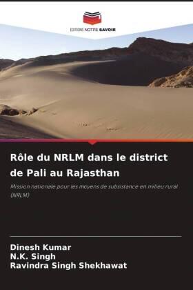 Kumar / Singh / Shekhawat |  Rôle du NRLM dans le district de Pali au Rajasthan | Buch |  Sack Fachmedien