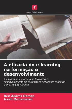 Osman / Mohammed |  A eficácia do e-learning na formação e desenvolvimento | Buch |  Sack Fachmedien