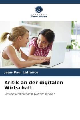 Lafrance |  Kritik an der digitalen Wirtschaft | Buch |  Sack Fachmedien