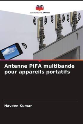 Kumar |  Antenne PIFA multibande pour appareils portatifs | Buch |  Sack Fachmedien