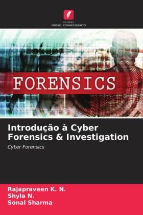 K. N. / N. / Sharma |  Introdução à Cyber Forensics & Investigation | Buch |  Sack Fachmedien