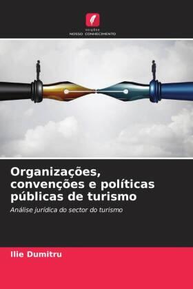 Dumitru |  Organizações, convenções e políticas públicas de turismo | Buch |  Sack Fachmedien