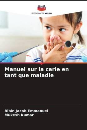 Emmanuel / Kumar |  Manuel sur la carie en tant que maladie | Buch |  Sack Fachmedien