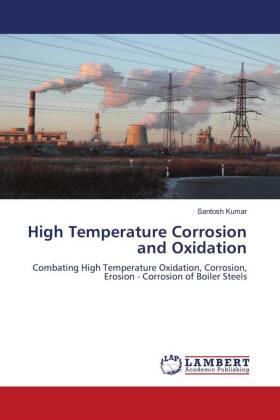 Kumar |  High Temperature Corrosion and Oxidation | Buch |  Sack Fachmedien