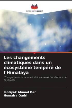 Dar / Qadri |  Les changements climatiques dans un écosystème tempéré de l'Himalaya | Buch |  Sack Fachmedien