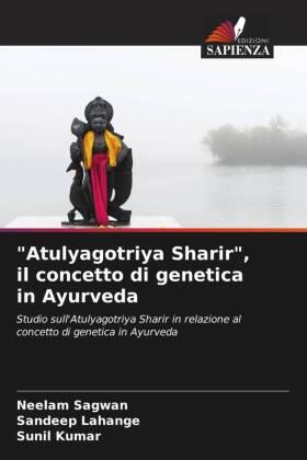 Sagwan / Lahange / Kumar |  "Atulyagotriya Sharir", il concetto di genetica in Ayurveda | Buch |  Sack Fachmedien