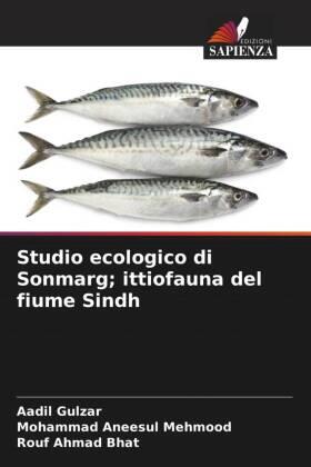 Gulzar / Mehmood / Bhat |  Studio ecologico di Sonmarg; ittiofauna del fiume Sindh | Buch |  Sack Fachmedien