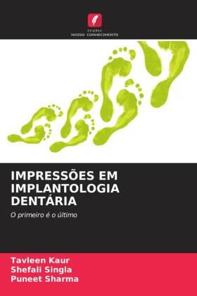 Kaur / Singla / Sharma |  IMPRESSÕES EM IMPLANTOLOGIA DENTÁRIA | Buch |  Sack Fachmedien