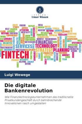 Wewege |  Die digitale Bankenrevolution | Buch |  Sack Fachmedien