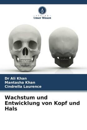 Khan / Laurence |  Wachstum und Entwicklung von Kopf und Hals | Buch |  Sack Fachmedien